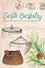 Earth Basketry, 2nd Edition: Weaving Containers with Nature's Materials