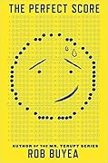 The Perfect Score  (The Perfect Score, #1)