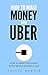 How To Make Money With Uber: How To Make Thousands EVERY Month