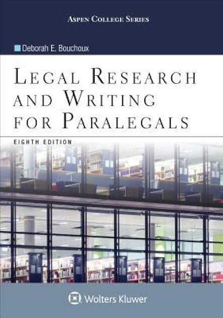 Legal Research and Writing for Paralegals (Aspen Paralegal Series)