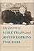The Letters of Mark Twain and Joseph Hopkins Twichell