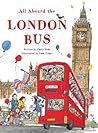 All Aboard the London Bus by Patty Toht