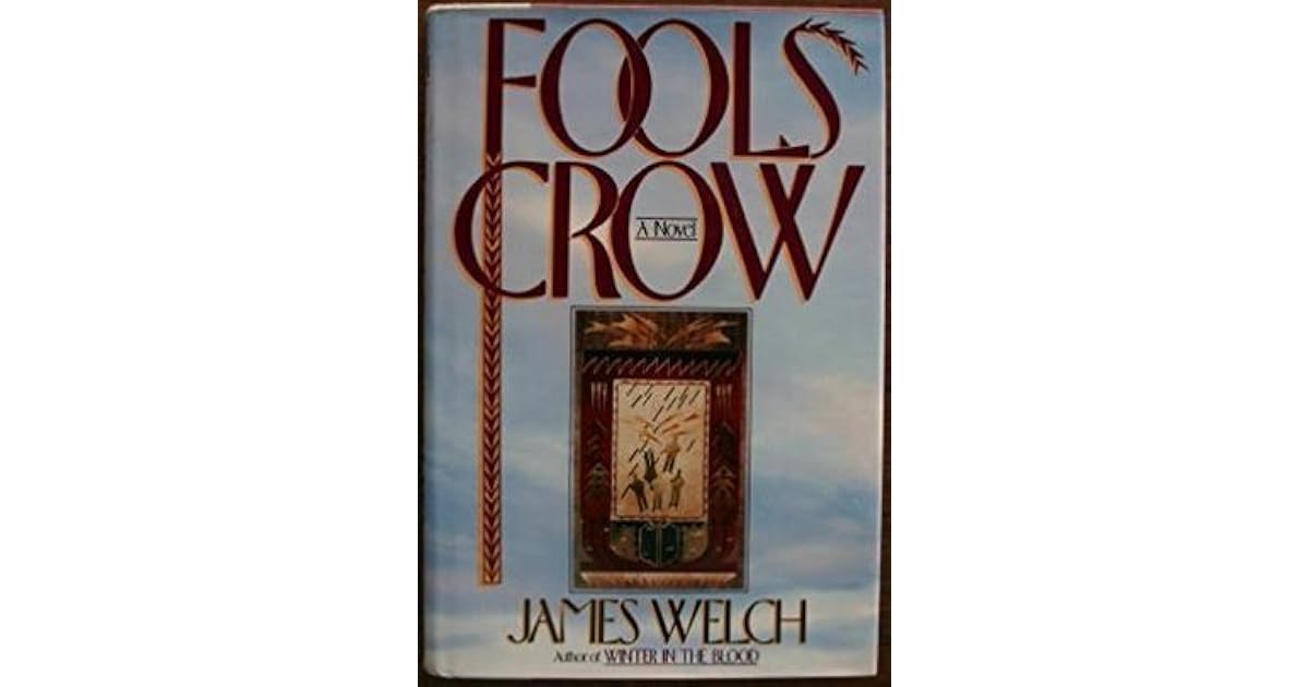 Fools Crow by James Welch