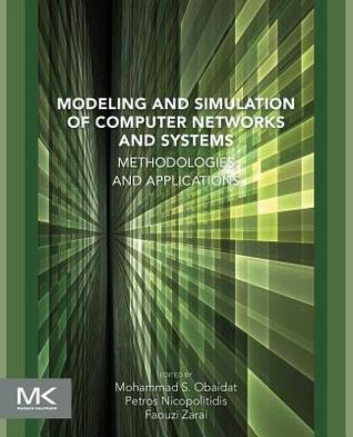 Modeling and Simulation of Computer Networks and Systems: Methodologies and Applications (Paperback)