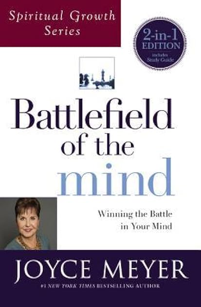 Battlefield of the Mind (Spiritual Growth Series): Winning the Battle in Your Mind