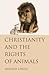 Christianity and the Rights...