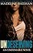 Undeserving (Undeniable, #5)