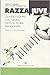 Razza Juve: Quindici uomini che hanno fatto la storia bianconera