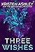 Three Wishes