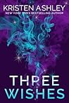 Three Wishes by Kristen Ashley