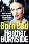 Born Bad (Manchester Trilogy #1)