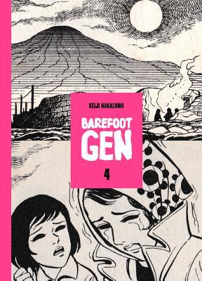 Barefoot Gen Volume 4: Hardcover Edition
