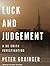 Luck and Judgement (Dc Smith Investigation)