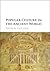 Popular Culture in the Ancient World