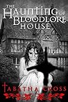 The Haunting of Bloodlore House