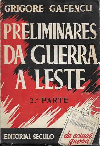 Preliminares da Guerra a Leste - 2ª parte (Paperback)