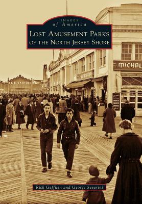 Free Download Lost Amusement Parks of the North Jersey Shore Full Audiobook
