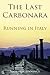 The Last Carbonara: Running in Italy