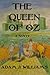 The Queen of Oz (Lost and Found Literature)
