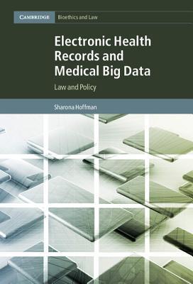 pdf download Electronic Health Records and Medical Big Data: Law and Policy