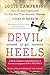 Devil at My Heels by Louis Zamperini