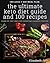 The Ultimate Keto Diet Guide & 100 Recipes: Bonus 7 Day Meal Planner - Burn Fat Fast & Stop Counting