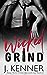Wicked Grind (Stark World, #1) by J. Kenner