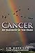 Cancer - My Rainbow in the ...