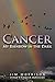 Cancer - My Rainbow in the Dark