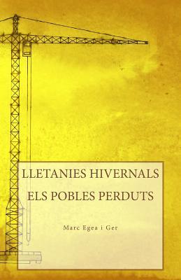 Lletanies Hivernals / Els Pobles Perduts (Catalan Edition)