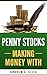 Penny Stocks Making Money W...