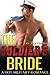 The Soldier's Bride: A Hot Military Romance