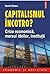 Capitalismul încotro? Criza economică, mersul ideilor, instituții