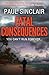 Fatal Consequences
