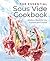 The Essential Sous Vide Cookbook by Sarah   James