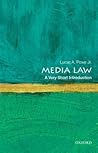Media Law: A Very Short Introduction Media Law: A Very Short Introduction