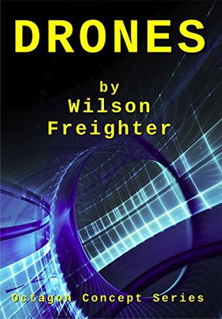 Drones (Octagon Concept Series,#1)