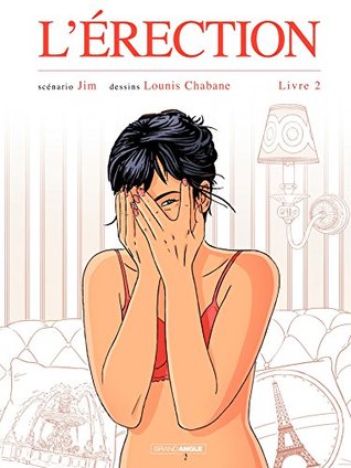 L'Érection : Livre 2