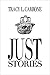Just Stories