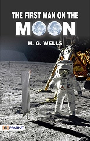 The First Men on the Moon