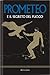 Prometeo e il segreto del fuoco