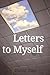Letters to Myself by David Tian