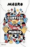 Contigo al fin del mundo by Mauro