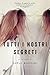Tutti i nostri segreti (Italian Edition)