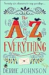 The A-Z of Everything by Debbie  Johnson