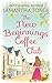 The New Beginnings Coffee Club by Samantha Tonge