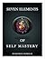 The Seven Elements of Self Mastery by Walter G. Hayden