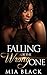Falling For The Wrong One by Mia Black Falling For The Wrong One by Mia Black