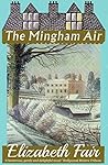 The Mingham Air by Elizabeth Fair