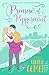 Promise of Peppermint: A Prequel (Urban Farm Fresh Romance Book #0.5)